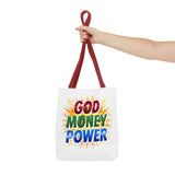 Tote Bag- God Money Power