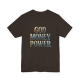 God Money Power Tee — Faith & Prosperity Graphic T-Shirt