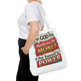 Tote Bag — "Put GOD First, Hustle For The MONEY, Put Yourself In POWER" Inspirational Graphic Tote