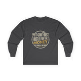 Long Sleeve Tee — “Put God First, Hustle for the Money” Inspirational Faith Shirt