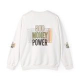 God Money Power Crewneck Sweatshirt