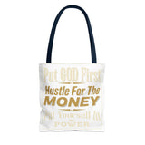 Inspirational 'Put God First, Hustle For The Money' Tote Bag