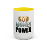 God Money Power Accent Coffee Mug — Inspirational Faith & Wealth Quote