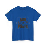 God Money Power T-Shirt — Bold Faith & Hustle Graphic Tee