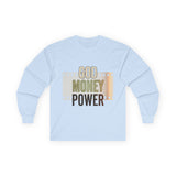 God Money Power Long Sleeve Tee