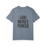God Money Power T-Shirt — Bold Faith & Hustle Graphic Tee