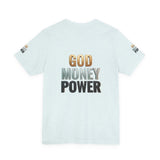 God Money Power T-Shirt — Bold Faith & Hustle Graphic Tee