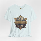 God Money Power Graphic Tee