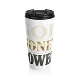 God, Honey, Power Stainless Steel Travel Mug