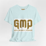 GMP "God Money Power" Graphic Tee — Inspirational Faith & Prosperity Shirt