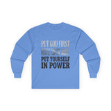 Long Sleeve Tee — "Put God First, Hustle for the Money, Put Yourself in Power" Inspirational Faith & Hustle Top