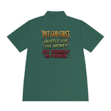 Faith & Hustle Polo — "Put God First, Hustle for the Money, Put Yourself in Power" Sport Shirt
