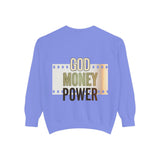 God Money Power Sweatshirt
