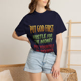 Put God First Hustle For The Money T-Shirt