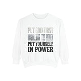Put God First Hustle For The Money Put Yourself In Power Sweatshirt