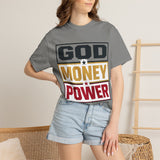 God Money Power Graphic T-Shirt — Bold Statement Tee