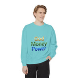 God Money Power Sweatshirt — Inspirational Faith & Wealth Crewneck