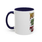 Inspirational Coffee Mug — "Put God First, Hustle for the Money, Put Yourself in Power"