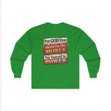 Long Sleeve Tee — “Put GOD First, Hustle for the MONEY, Put Yourself in POWER” Inspirational Graphic