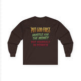 Long Sleeve Tee — "Put God First, Hustle for the Money, Put Yourself in Power" Inspirational Christian Tee