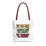 Inspirational Gospel Tote Bag — "Put God First, Hustle for the Money, Put Yourself in Power"