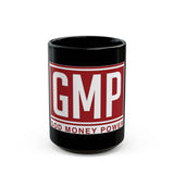 GMP "God Money Power" Black Ceramic Mug – 11oz & 15oz
