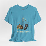 God Money Power Tee — Faith & Prosperity Graphic T-Shirt