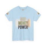 God Money Power Graphic Tee