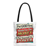 Tote Bag — "Put GOD First, Hustle For The MONEY, Put Yourself In POWER" Inspirational Graphic Tote