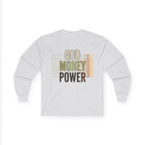 God Money Power Long Sleeve Tee