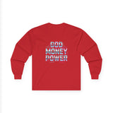 Long Sleeve Tee — 'God Money Power' Graphic Shirt
