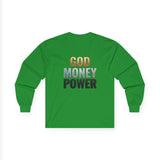 God Money Power Long Sleeve Tee — Faith & Ambition Graphic Shirt