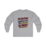 Inspirational Long Sleeve Tee — “Put God First, Hustle for the Money, Put Yourself in Power”