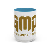 GMP Coffee Mug — "Good Money Power" Accent Ceramic Mug (11/15oz)