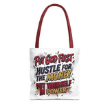 Inspirational Gospel Tote Bag - "Put God First, Hustle for the Money, Put Yourself in Power"