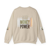 God Money Power Crewneck Sweatshirt