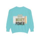 God Money Power Sweatshirt