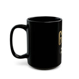 GMP God Money Power Black Coffee Mug – Bold Gold Lettering (11oz/15oz)