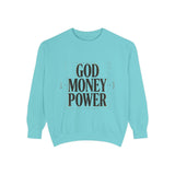 Sweatshirt — GOD MONEY POWER Bold Graphic Crewneck