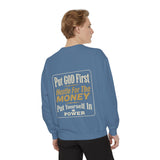 Put God First Hustle For The Money Sweatshirt