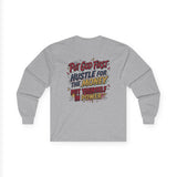 Inspirational Long Sleeve Tee — “Put God First, Hustle for the Money, Put Yourself in Power”
