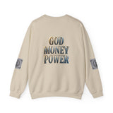 God Money Power Crewneck Sweatshirt