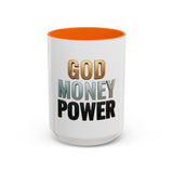 God Money Power Accent Coffee Mug — Inspirational Faith & Wealth Quote