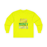 God Money Power Long Sleeve Tee — Inspirational Faith & Wealth Graphic Shirt