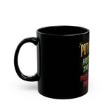 Put God First Hustle For The Money Black Mug – Inspirational Faith & Motivation Coffee Cup (11oz/15oz)