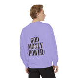 God Money Power Sweatshirt