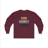 God Money Power Long Sleeve Tee — Faith & Ambition Graphic Shirt