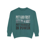 Put God First Hustle For The Money Put Yourself In Power Sweatshirt