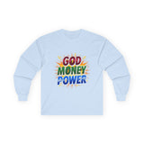 God Money Power Long Sleeve Tee — Inspirational Faith & Wealth Graphic Shirt