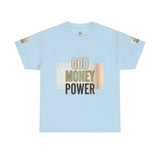 God Money Power Graphic Tee